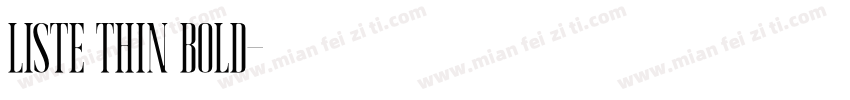 Liste Thin Bold字体转换